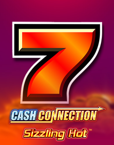 Cash Connection – Sizzling Hot progressive jackpot slot